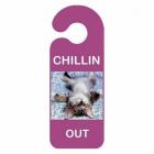 CHILLIN OUT Novelty Door Hanger Bedroom Quality Vinyl 